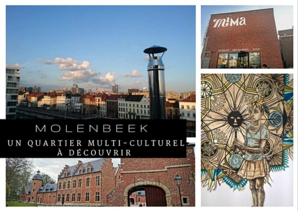 Molenbeek à Bruxelles : Un quartier multi-culturel à découvrir.